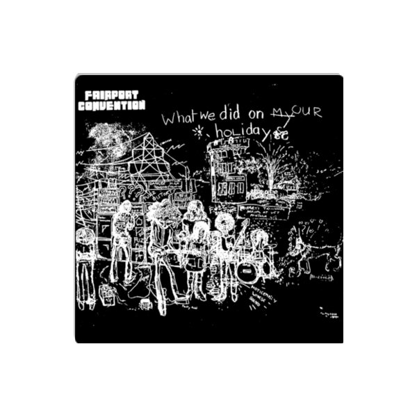 Fairport Convention - Holidays Thumbnail