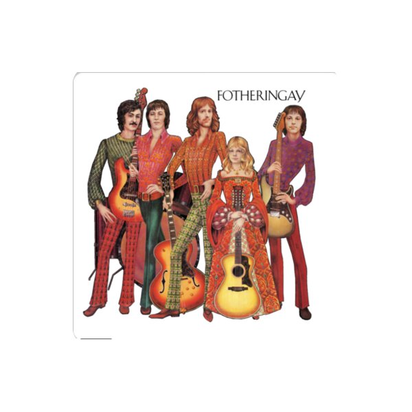 Fotheringay – Fotheringay Thumbnail