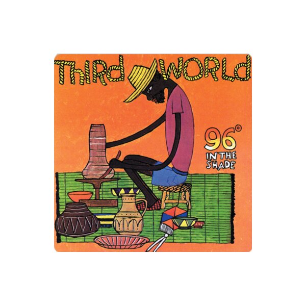 Third World - 96 degrees in the shade Thumbnail