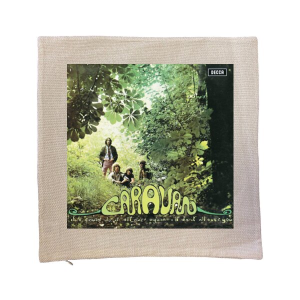 Caravan -If I Could Do It All Over Again, I'd Do It All Over You cushion cover Thumbnail