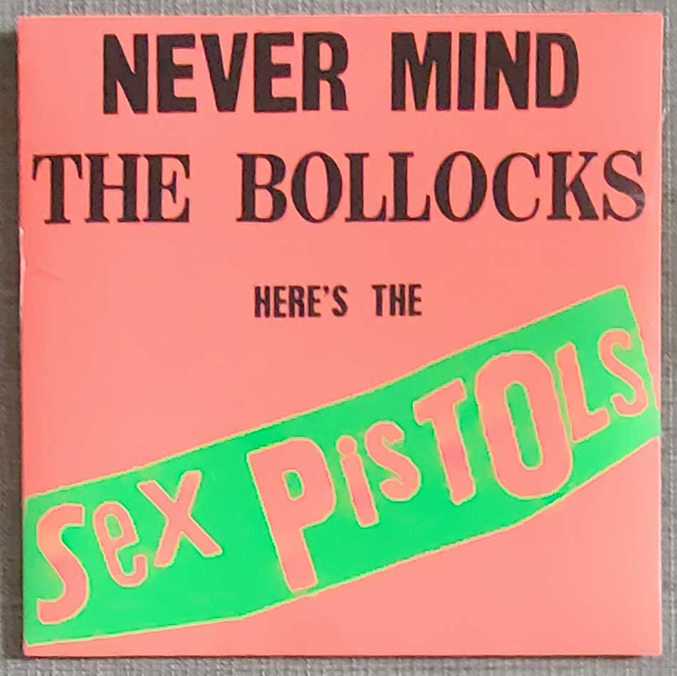 Sex Pistols - Never Mind The B******s 